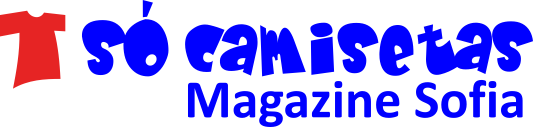 Só Camisetas – Magazine Sofia